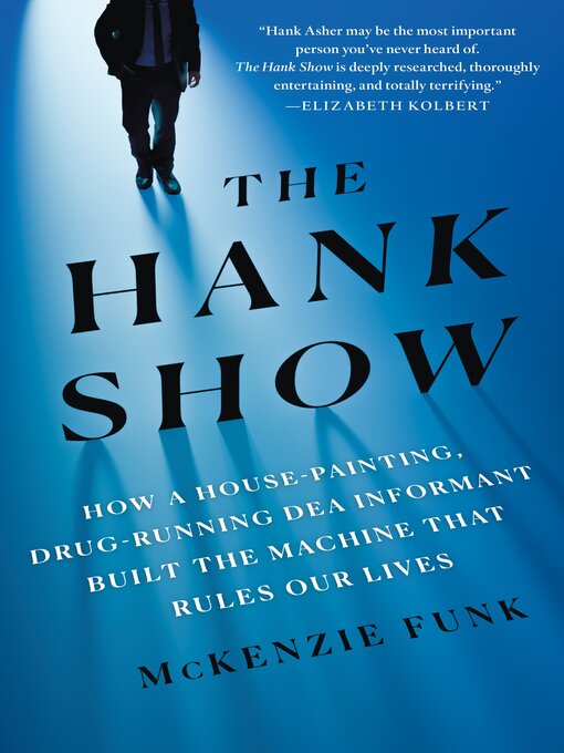 Title details for The Hank Show by McKenzie Funk - Available